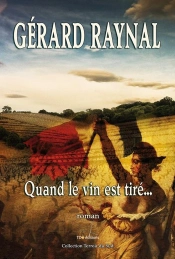 Quand Le Vin Est Tiré...
