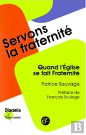 Quand L'Eglise Se Fait Fraternité