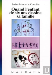 Quand L'Enfant De Six Ans Dessine Sa Famille