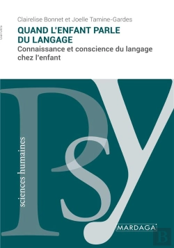 Bertrand.pt - Quand L'Enfant Parle Du Langage : Connaissance Et Conscience Du Langage Chez L'Enfant