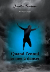 Quand L'Ennui Se Met A Danser