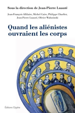 Bertrand.pt - Quand Les Aliénistes Ouvraient Les Corps