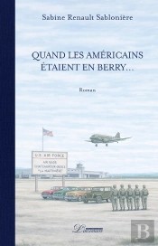 Quand Les Américains Étaient En Berry...