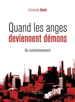 Bertrand.pt - Quand Les Anges Deviennent Demons  Au Commencement