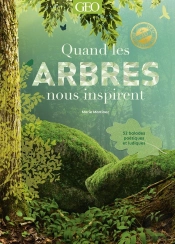 Quand Les Arbres Nous Inspirent