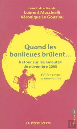 Bertrand.pt - Quand Les Banlieues Brûlent...Retour Sur Les Émeutes De Novembre 2005