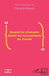 Quand Les Chansons Disent Les Mouvements Du Monde