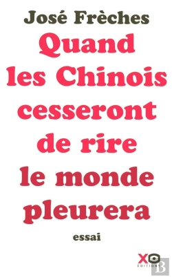 Bertrand.pt - Quand Les Chinois Cesseront De Rire, Le Monde Pleurera