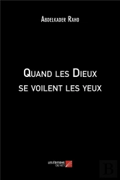 Quand Les Dieux Se Voilent Les Yeux