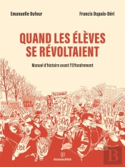 Quand Les Élèves Se Révoltaient : Manuel D'Histoire Avant L'Effondrement