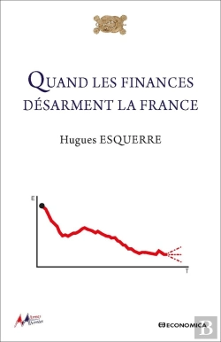Bertrand.pt - Quand Les Finances Désarment La France