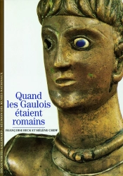 Quand Les Gaulois Étaient Romains