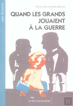 Bertrand.pt - Quand Les Grands Jouaient A La Guerre