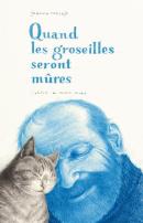 Quand Les Groseilles Seront Mûres