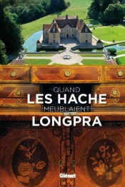 Quand Les Hache Meublaient Longpra