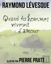 Quand Les Hommes Vivront D'Amour