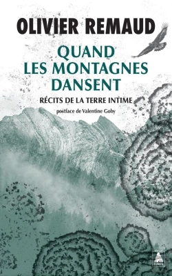 Bertrand.pt - Quand Les Montagnes Dansent : Récits De La Terre Intime