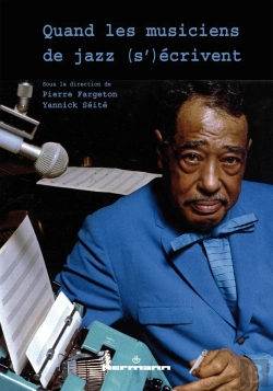 Bertrand.pt - Quand Les Musiciens De Jazz (S')Ecrivent