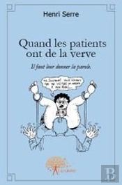 Quand Les Patients Ont De La Verve