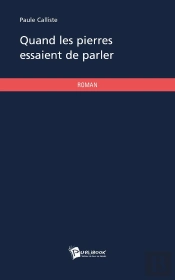 Quand Les Pierres Essaient De Parler