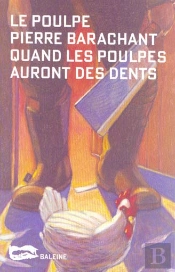 Quand Les Poulpes Auront Des Dents