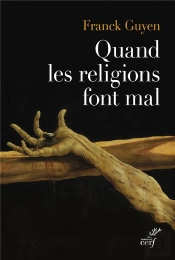 Quand Les Religions Font Mal