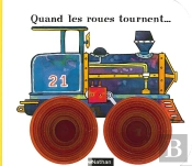 Quand Les Roues Tournent