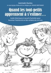 Quand Les Tout-Petits Apprennent A S'Estimer