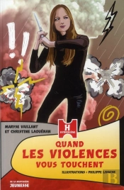 Quand Les Violences Vous Touchent