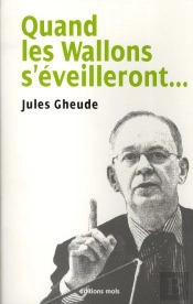 Quand Les Wallons S'Éveilleront