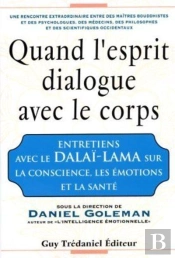 Quand L'Esprit Dialogue Avec Le Corps