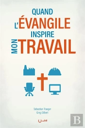 Quand L'Évangile Inspire Mon Travail