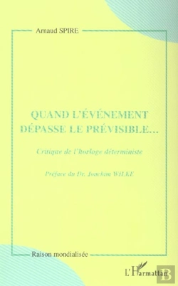 Bertrand.pt - Quand L'Evenement Depasse Le Previsible... Critique De L'Horloge Deterministe