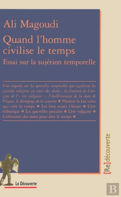 Bertrand.pt - Quand L'Homme Civilise Le Temps Essai Sur La Sujétion Temporelle