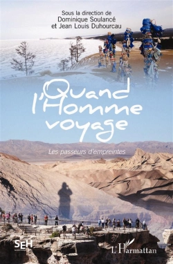 Bertrand.pt - Quand L'Homme Voyage ; Les Passeurs D'Empreintes