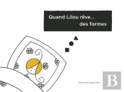 Quand Lilou Reve ... Des Formes