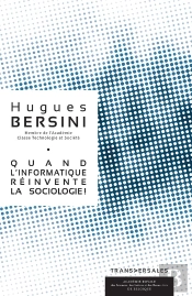 Quand L'Informatique Réinvente La Sociologie !