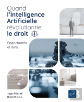 Quand L'Intelligence Artificielle Révolutionne Le Droit : Opportunités Et Défis