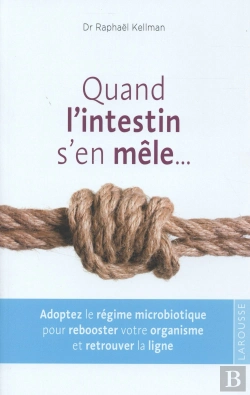 Bertrand.pt - Quand L'Intestin S'En Mêle ; Le Régime Microbiotique