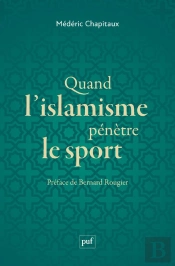 Quand L'Islamisme Pénètre Le Sport