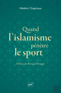 Bertrand.pt - Quand L'Islamisme Pénètre Le Sport
