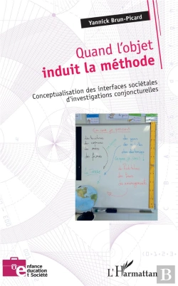 Bertrand.pt - Quand L'Objet Induit La Methode - Conceptualisation Des Interfaces Societales D'Investigations Conjo