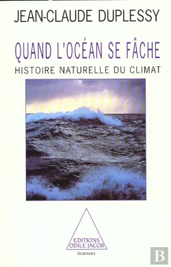 Bertrand.pt - Quand L'Ocean Se Fache ; Histoire Naturelle Du Climat