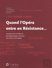 Quand L'Opéra Entre En Resistance