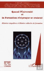Quand L'Universite Et La Formation Reciproque Se Croisent ; Histoires Singulieres Et Histoire Collective De Formation