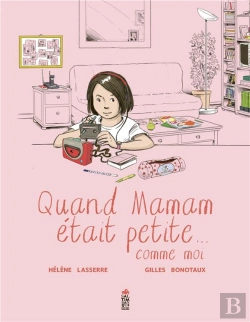 Bertrand.pt - Quand Maman Était Petite... Comme Moi