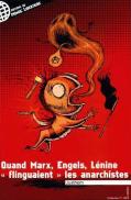 Quand Marx, Engels, Lénine Flinguaient Les Anarchistes