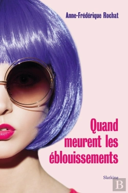 Bertrand.pt - Quand Meurent Les Éblouissements