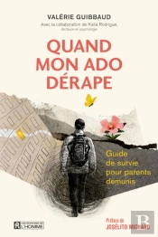 Quand Mon Ado Dérape