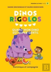Quand Mon Dino Est Super Gentil